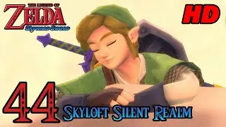 Zelda Skyward Sword HD 60FPS 100% Walkthrough - Part 44 - Song of the Hero | Skyloft Silent Realm