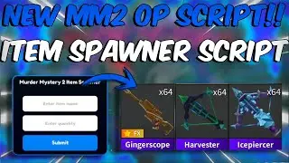 💫🔥The Best Mm2 Script! Weapon Spawner Pastebin Link | Murder Mystery 2 | 2025 | Spawn All Items | 💫🔥