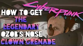 How to get the UNIQUE Legendary Grenade OZOB'S NOSE - Cyberpunk 2077