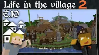 Life in the Village 2 E10 - Simple Storage Network
