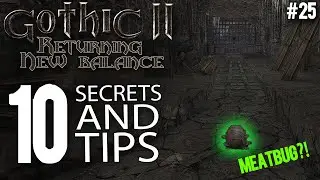 25. 10 Secrets and tips - Gothic II New Balance Guide