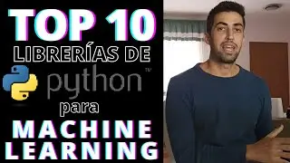 TOP 10 LIBRERIAS de PYTHON para MACHINE LEARNING 🔥 (tienes que verlo)