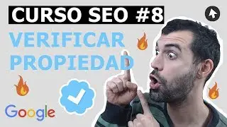 SEO Course #8 - Google Search Console + Verify Ownership in Wordpress 2019