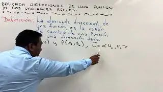 DERIVADA DIRECCIONAL DE UNA FUNCIÓN DE DOS VARIABLES Marco Teórico.