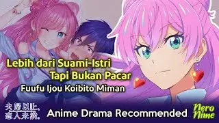 Fuufu Ijou Koibito Miman, Lebih dari Suami Istri Tapi Bukan Pacar | Rekomendasi Anime Drama
