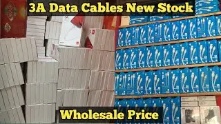 Charging Cable Wholesale Market || 3A Data Cable New Stock