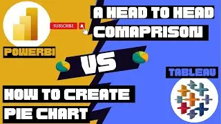 How to create pie chart in PowerBi Vs Tableau compared