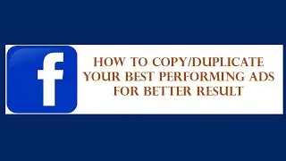Maximizing Success: How to Duplicate and Rerun Your Best Performing Facebook Ads