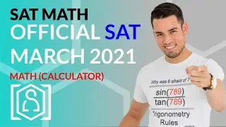 SAT Math: March 2021 OFFICIAL TEST Calculator (In Real Time)