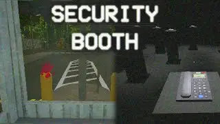 WHAT Are We Keeping OUT?! Or......IN!?! - Security Booth - ALL ENDINGS
