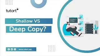 Shallow VS Deep Copy in Python | Python for Data Science | Tutort Academy