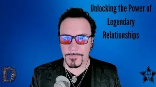 Unlocking the Power of Legendary Relationships