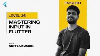 Mastering Input in Flutter