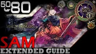 Endwalker 50 to 80 SAMURAI Extended Guide