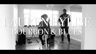 Lauren Eylise - Bourbon & Blues No. 1 - Love On The Brain Cover