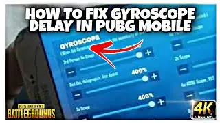 HOW to FIX GYROSCOPE DELAY in PUBG Mobile [BOOST GYRO TRICKS!]