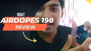 BOAT AIRDOPES 190 Bluetooth earbuds REVIEW