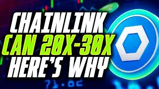 Why Chainlink LINK Can Hit $100-$200+ In 2022 | 20X-30X Opportunity
