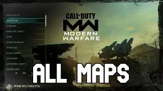 CALL OF DUTY MODERN WARFARE ALL MAPS 2019