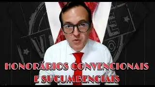HONORÁRIOS CONTRATUAIS E SUCUMBENCIAIS