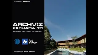 Modelando y renderizando | Una fachada en sketchup  | V-ray