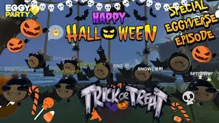 EGGY PARTY | SPECIAL EGGYVERSE EPISODE TRICK OR TREAT! 🎃🦇