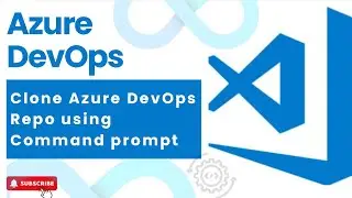 #14 : Clone Azure DevOps Repo/Repository using Command Prompt | DevOps | Azure DevOps 