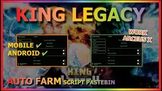 KING LEGACY Script Mobile AUTO FARM | AUTO BOSS | AUTO RAID & MORE 🌋🧊