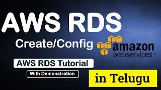 AWS RDS in Telugu || How to create and connect RDS Database Instance  Telugu #AWSRDSintelugu [2021]