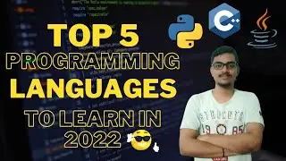 Top 5 Programming Languages to Learn in 2022 🔥