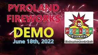 2022 Pyroland Fireworks Demo