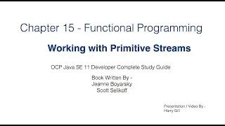 Functional Programming Part 13 -  Primitive Streams - Java 11 Certification