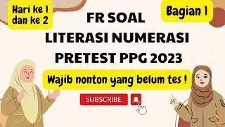 RECAP OF PPG 2023 PRETEST LITERACY AND NUMERACY QUESTIONS Part 1 