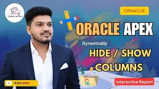 ⚡How to Show/Hide Columns Dynamically in Interactive Report (Server-Side) | 