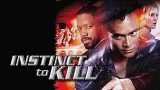Instinct to Kill (2001) | Full Action Movie - Mark Dacascos, Missy Crider, Tim Abell