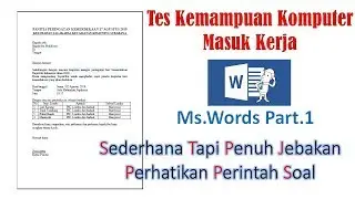 TES KOMPUTER MASUK KERJA.. PERHATIKAN PETUNJUK SOAL