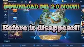 How to download ml 2.0 | Mobile legends
