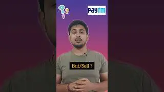 Should we buy or sell Paytm shares | Paytm update 