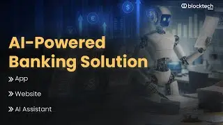 AI Banking Solution - Create Your Own AI-Powered Banking App - Banking App Development