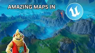 How To Make AMAZING MAPS In UEFN!