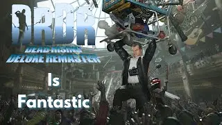 Dead Rising Deluxe Remaster - Almost Perfect