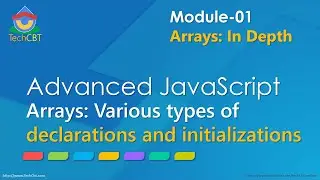 Advanced JavaScript - Module 01 - Part 03 - Various types of array declarations and initializations