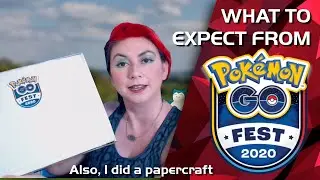 What To Expect From Pokémon GO Fest 2020 (also an unboxing and some papercraft)
