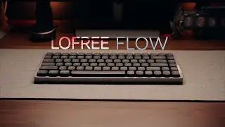 Lofree Flow Review: Finger Melting Smoothness