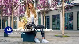Living with Spinal Cord Injury. Ayleen’s story. | Ottobock