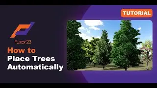 [Fuzor 2023] How to Place Trees Automatically