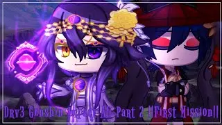 Drv3 Genshin impact AU Part 2 || First Mission ||