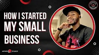 Why Did I Start a Small Business in a Pandemic? (Part 1)
