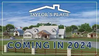 Groundbreaking for Taylor’s Place - Coming in 2024!