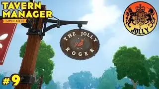 Tavern Manager Simulator  |  Episode 9  |  NICE!